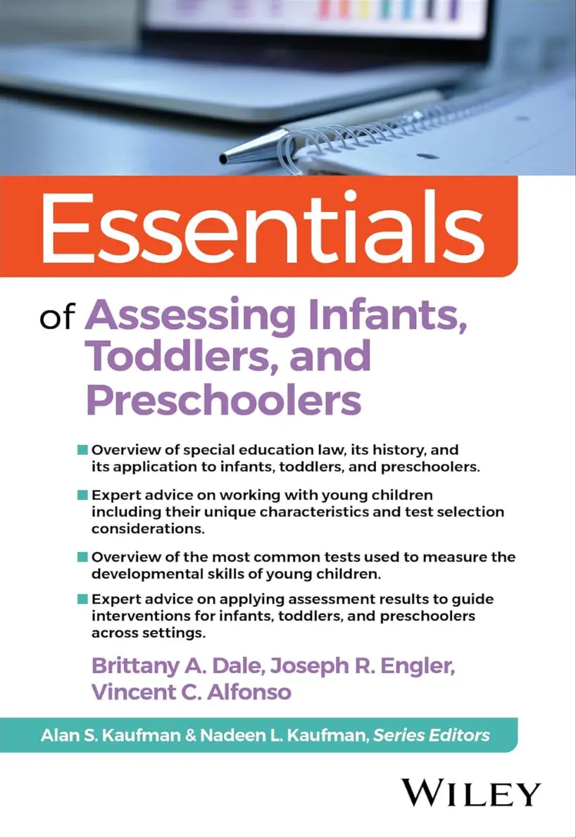 Essentials of Assessing Infants, Toddlers, and Preschoolers (Essentials of Psychological Assessment)